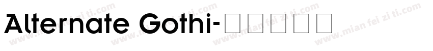 Alternate Gothi字体转换